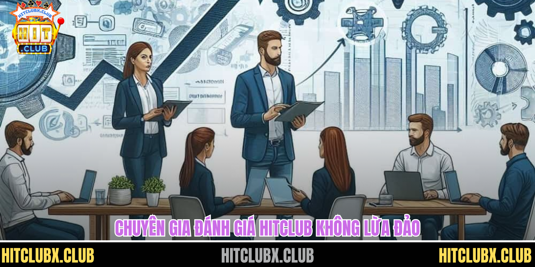 Chuyên gia đánh giá HITCLUB không lừa đảo