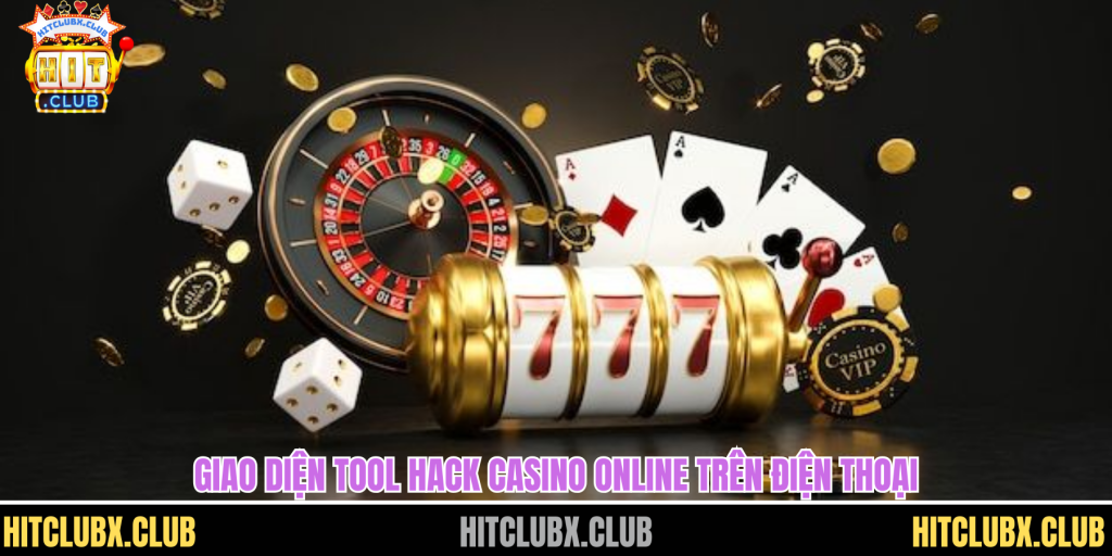 Khám Phá Sự Thật Về Tool Hack Casino Online Trong Thế Giới Số