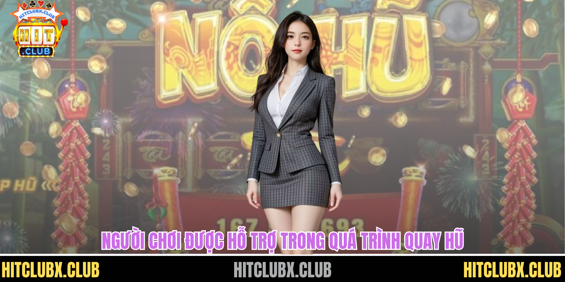 người chơi được hỗ trợ trong quá trình quay hũ